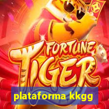 plataforma kkgg